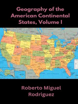 cover image of Geography of the American Continental States, Volume II
